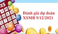 Đánh giá dự đoán XSMB 9/12/2021